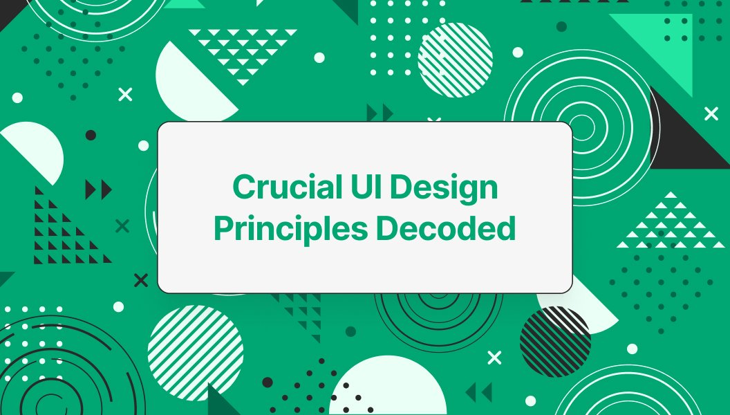 UI design principles illustration - Crucial UI Design Principles Decoded