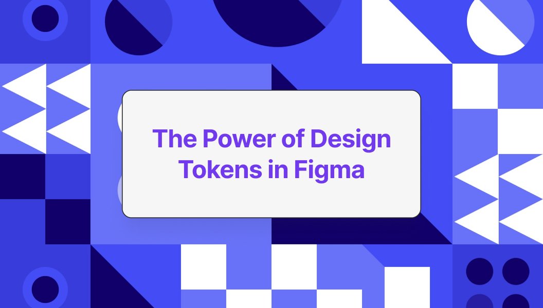 Figma design resource - The Power of Design Tokens in Figma