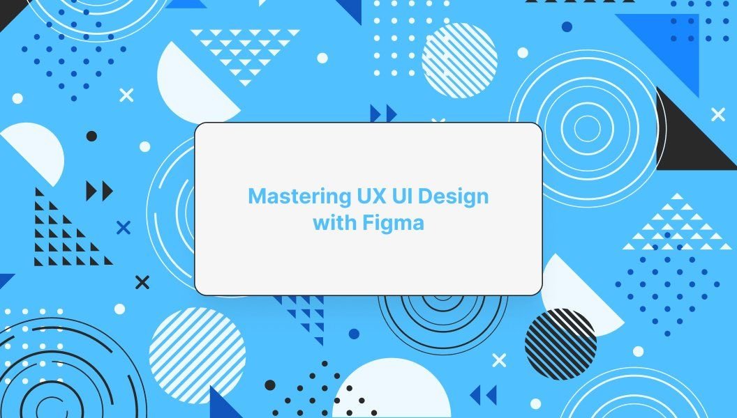 Figma design resource - Mastering UX UI Design with Figma